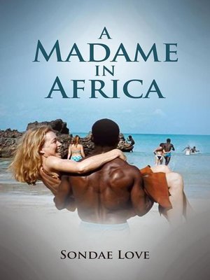 cover image of A Madame In Africa